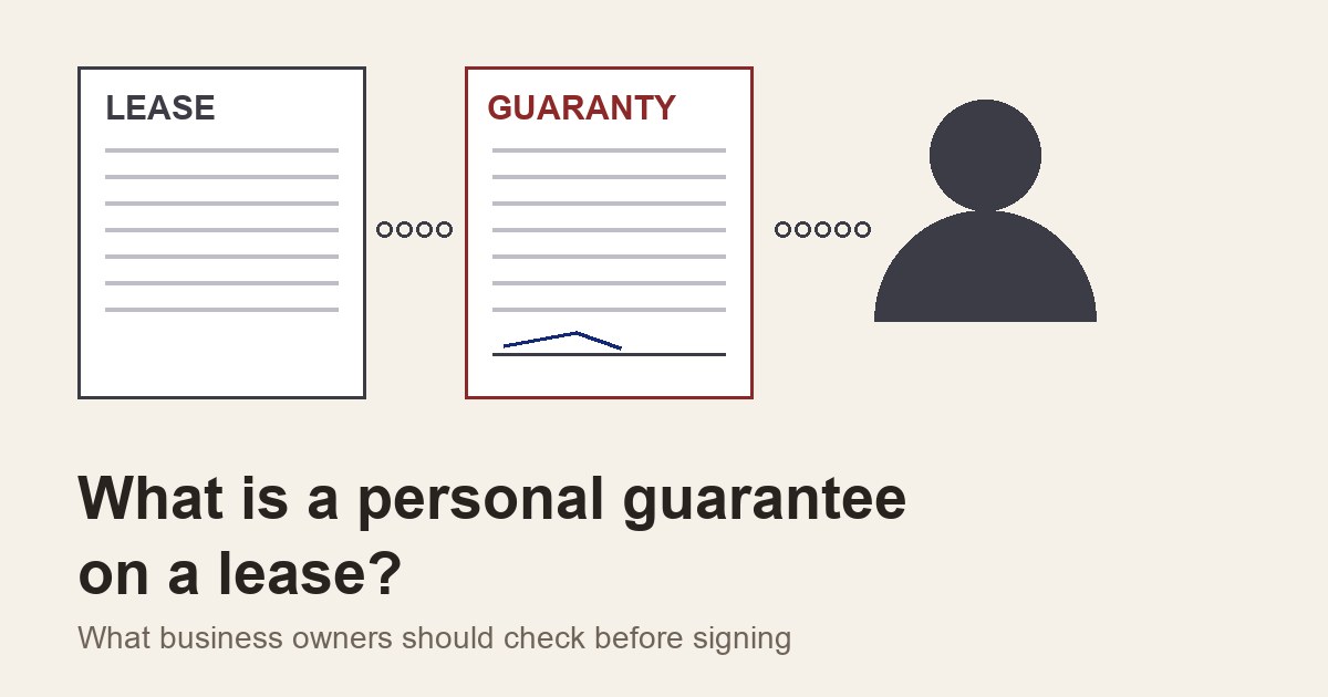 What Is a Personal Guarantee on a Lease? What Business Owners Should Know